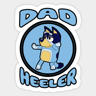 Dad Heeler Sticker